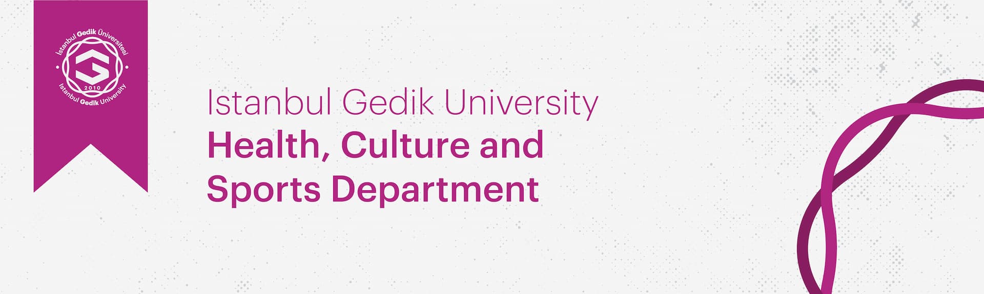 Istanbul Gedik University Health, Culture and Sports Directorate